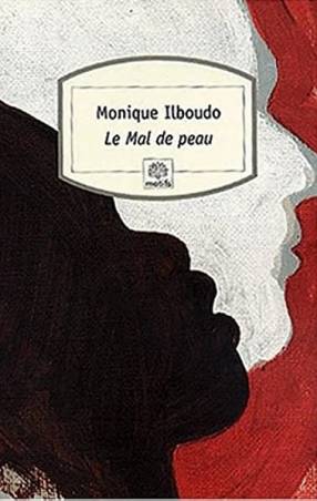 Le mal de peau Monique Iboudo