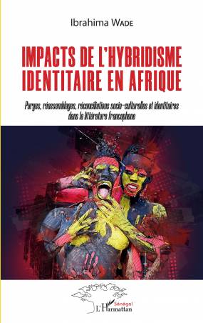 Impacts de l'hybridisme identitaire en Afrique