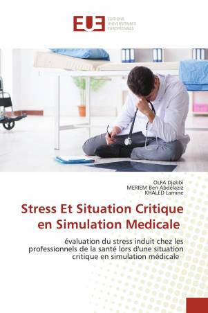 Stress Et Situation Critique en Simulation Medicale