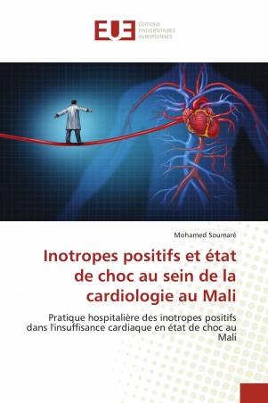 Inotropes positifs et état de choc au sein de la cardiologie au Mali