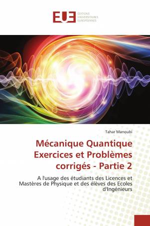 Mécanique Quantique Exercices et Problèmes corrigés - Partie 2