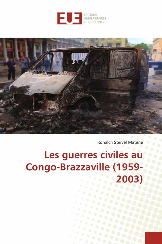 Les guerres civiles au Congo-Brazzaville (1959-2003)