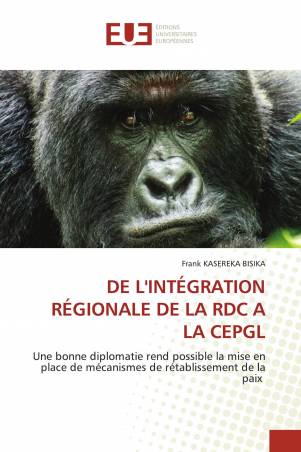 DE L'INTÉGRATION RÉGIONALE DE LA RDC A LA CEPGL