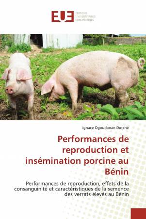 Performances de reproduction et insémination porcine au Bénin