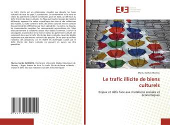 Le trafic illicite de biens culturels