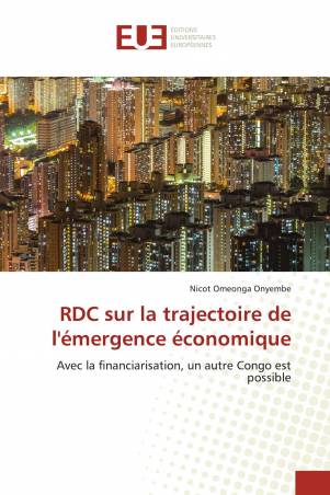 RDC sur la trajectoire de l&#039;émergence économique