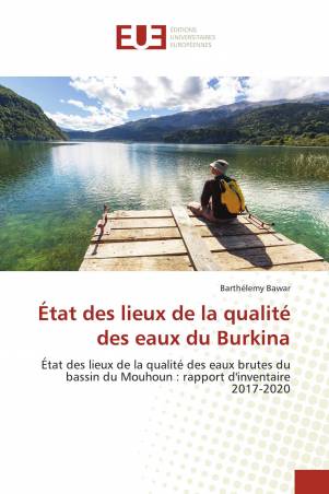 État des lieux de la qualité des eaux du Burkina