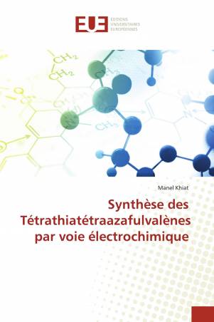 Synthèse des Tétrathiatétraazafulvalènes par voie électrochimique