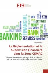 La Réglementation et la Supervision Financière dans la Zone CEMAC