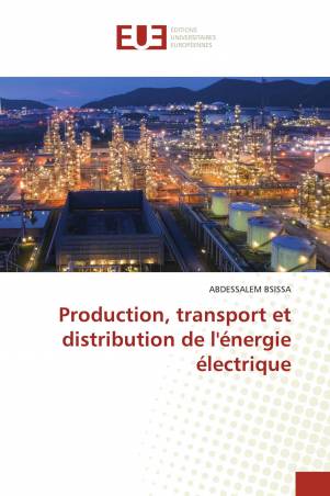 Production, transport et distribution de l'énergie électrique