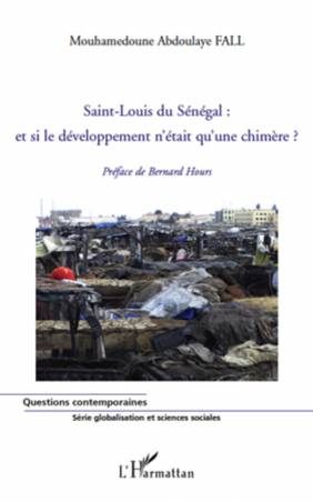 Saint-Louis du Sénégal : et si le développement n&#039;était qu&#039;une chimère ?