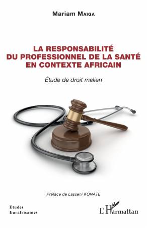 La responsabilité du professionnel de la santé en contexte Africain