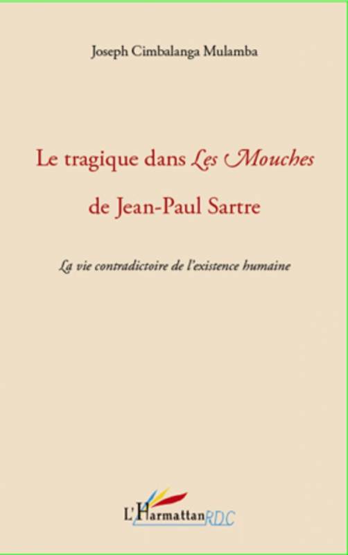 Le tragique dans Les Mouches de Jean-Paul Sartre