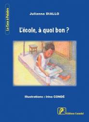 L'école, à quoi bon ? Julianna Diallo