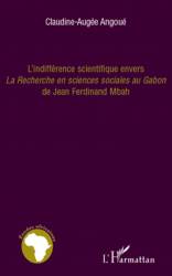 L'indifférence scientifique envers "La recherche en sciences sociales au Gabon" de Jean-Ferdinand Mbah