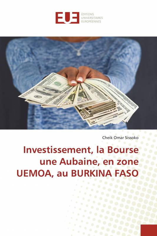 Investissement, la Bourse une Aubaine, en zone UEMOA, au BURKINA FASO