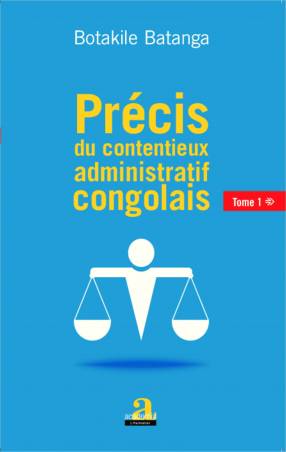 Précis du contentieux administratif congolais