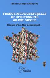 France multiculturelle et citoyenneté au XXIe siècle