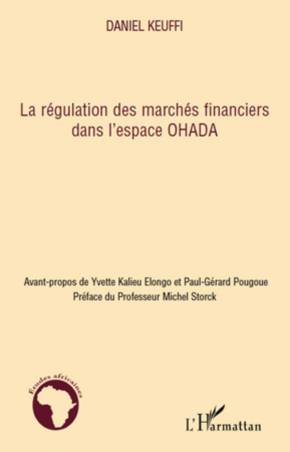 La régulation des marchés financiers dans l'espace OHADA