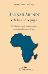 Hannah Arendt et la faculté de juger de Léon Matangila Musadila