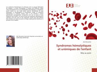 Syndromes hémolytiques et urémiques de l'enfant