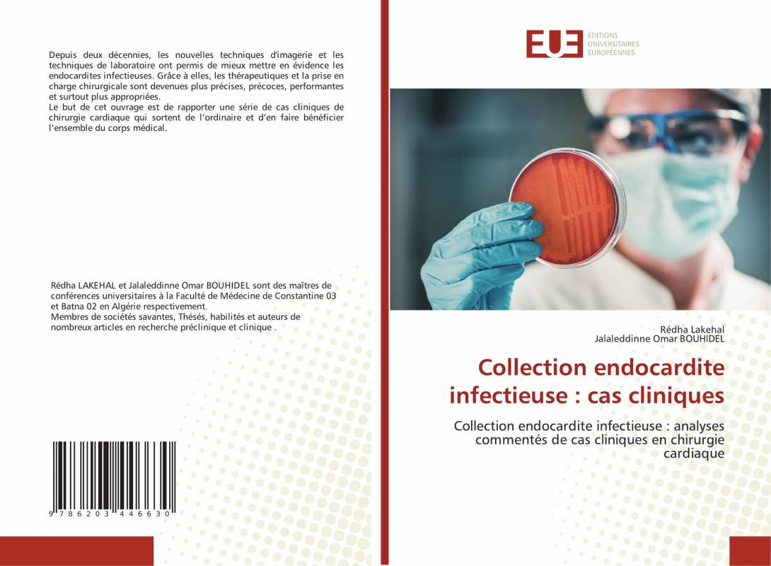 Collection endocardite infectieuse : cas cliniques