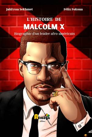 L’Histoire de Malcolm X