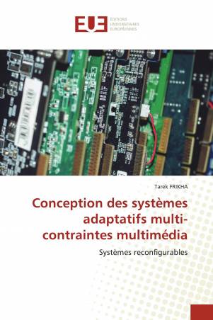 Conception des systèmes adaptatifs multi-contraintes multimédia