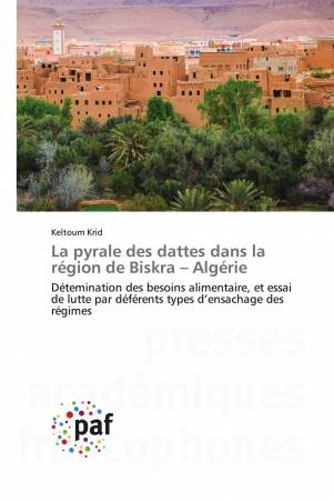 La pyrale des dattes dans la région de Biskra – Algérie
