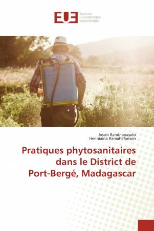 Pratiques phytosanitaires dans le District de Port-Bergé, Madagascar