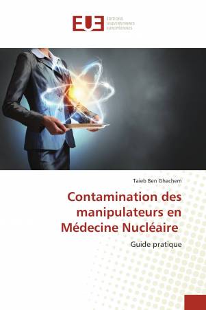 Contamination des manipulateurs en Médecine Nucléaire