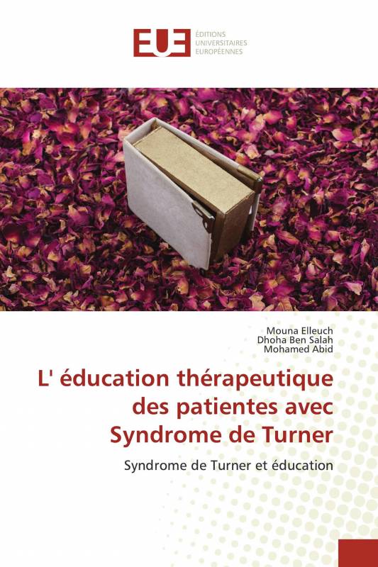 L' éducation thérapeutique des patientes avec Syndrome de Turner