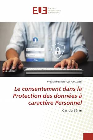 Le consentement dans la Protection des données à caractère Personnel