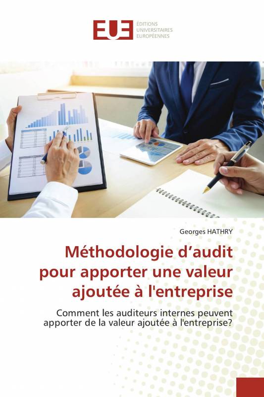 Méthodologie d’audit pour apporter une valeur ajoutée à l'entreprise