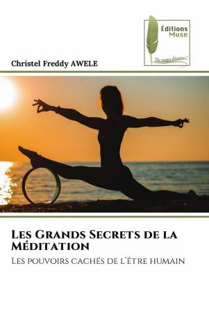 Les Grands Secrets de la Méditation