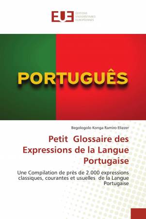 Petit Glossaire des Expressions de la Langue Portugaise