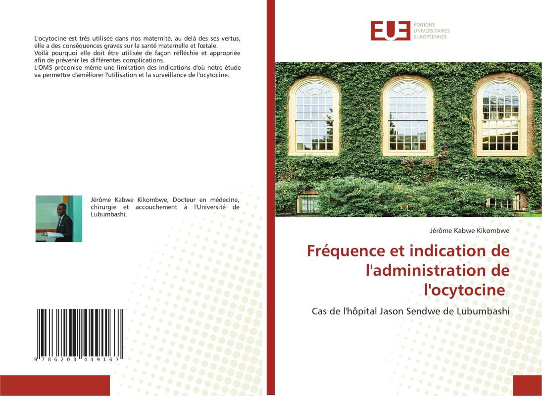 Fréquence et indication de l'administration de l'ocytocine