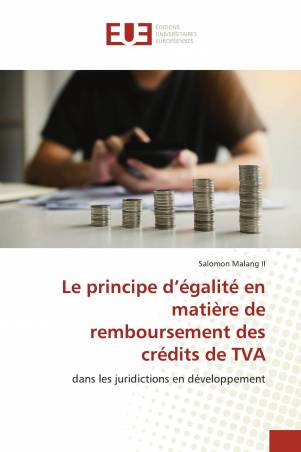 Le principe d’égalité en matière de remboursement des crédits de TVA