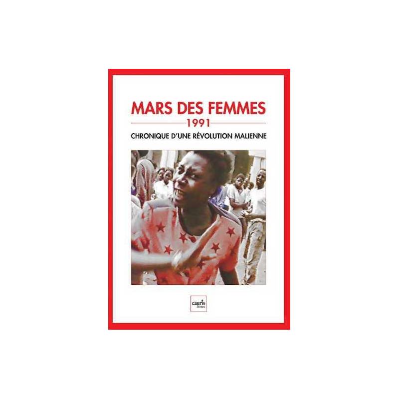 Mars des femmes (1991), chronique d'une révolution malienne
