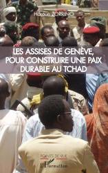 Les assises de Genève, pour construire une paix durable au Tchad
