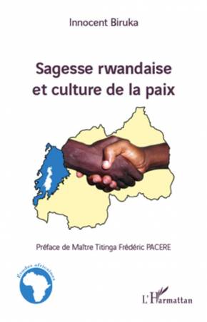 Sagesse rwandaise et culture de la paix