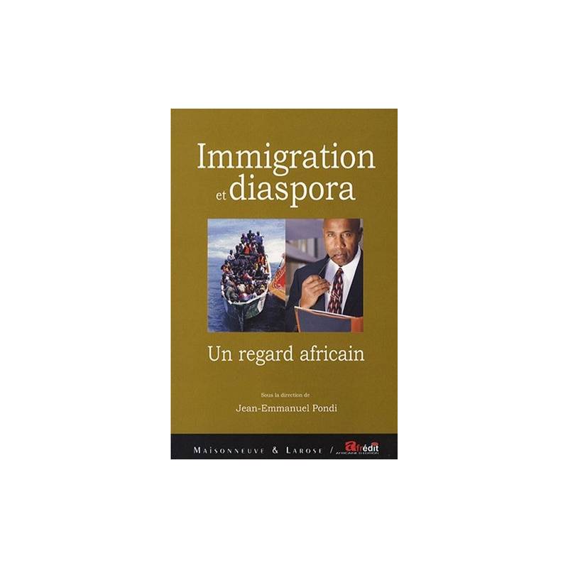 Immigration et diaspora. Un regard africain