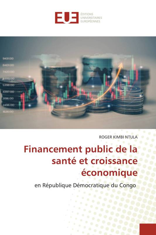 Financement public de la santé et croissance économique