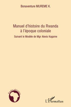 Manuel d'histoire du Rwanda à l'époque coloniale