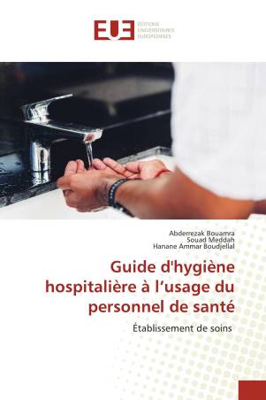Guide d&#039;hygiène hospitalière à l’usage du personnel de santé