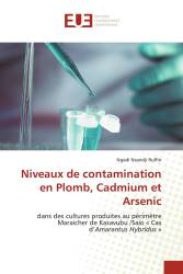 Niveaux de contamination en Plomb, Cadmium et Arsenic