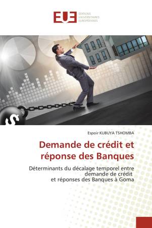 Demande de crédit et réponse des Banques