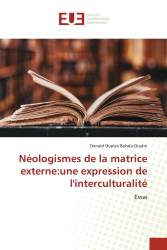 Néologismes de la matrice externe:une expression de l'interculturalité