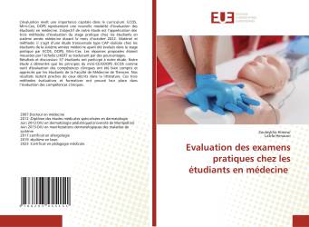 Evaluation des examens pratiques chez les étudiants en médecine