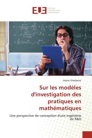 Sur les modèles d'investigation des pratiques en mathématiques